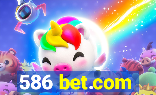 586 bet.com